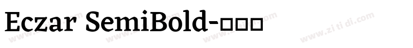 Eczar SemiBold字体转换